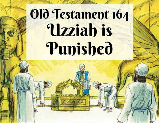 OT 164 - Uzziah is Punished